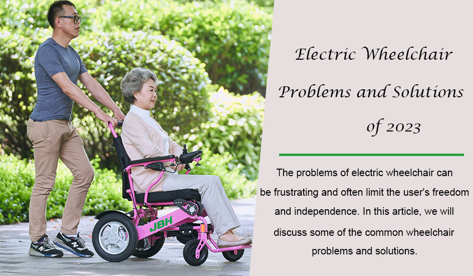 Problemas de cadeira de rodas elétricos e soluções de 2023