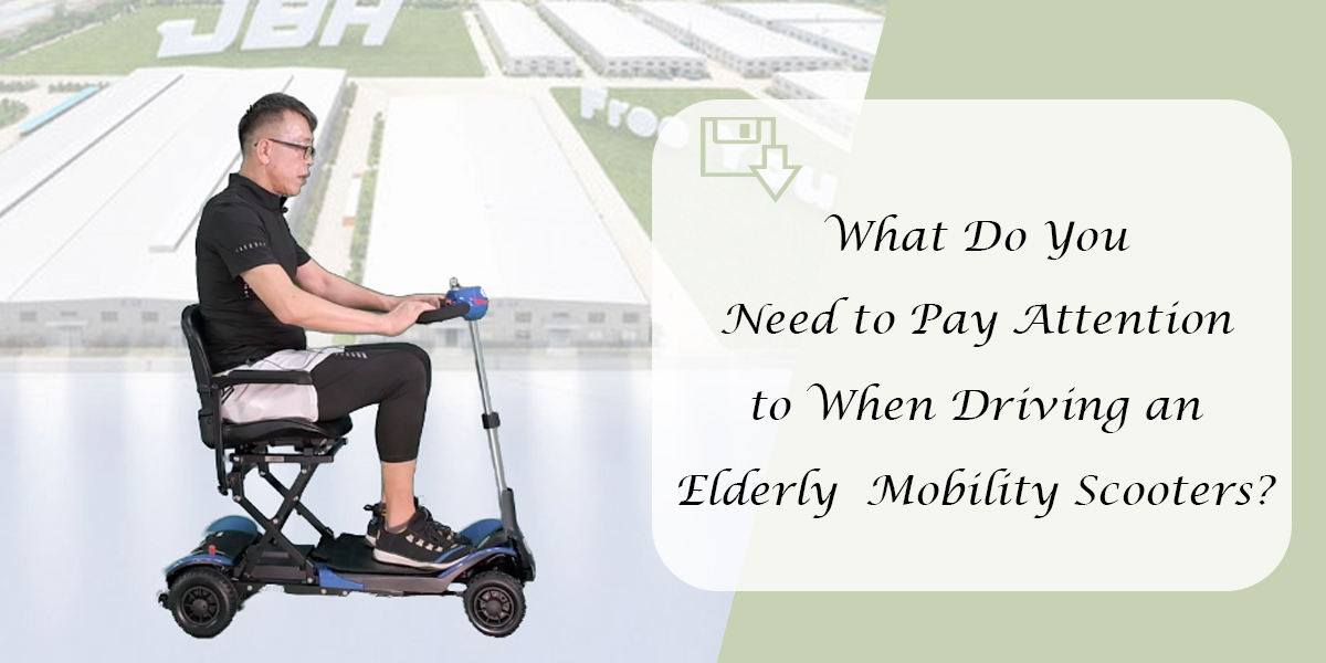 Para que você precisa prestar atenção ao dirigir uma scooters de mobilidade idosa?